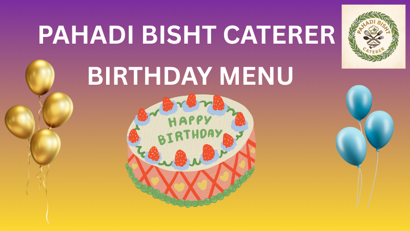 BIRTHDAY MENU 